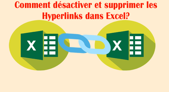 supprimer les Hyperlinks dans Excel