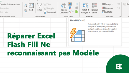 Réparer Excel Flash Fill Ne reconnaissant pas Modèle